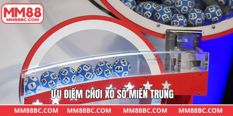 Những ưu điểm nổi trội về xổ số kiến thiết miền Trung